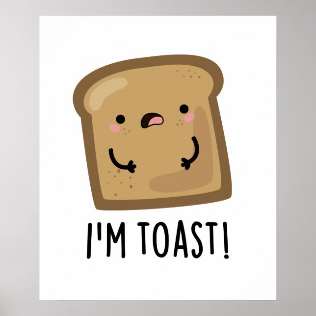 Póster Soy Toast Funny Bread Pun (Frente)