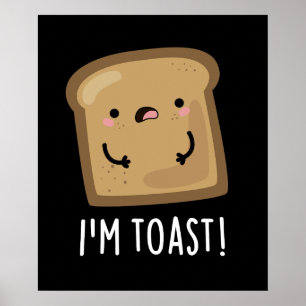 Póster Soy Toast Funny Bread Pun Dark BG