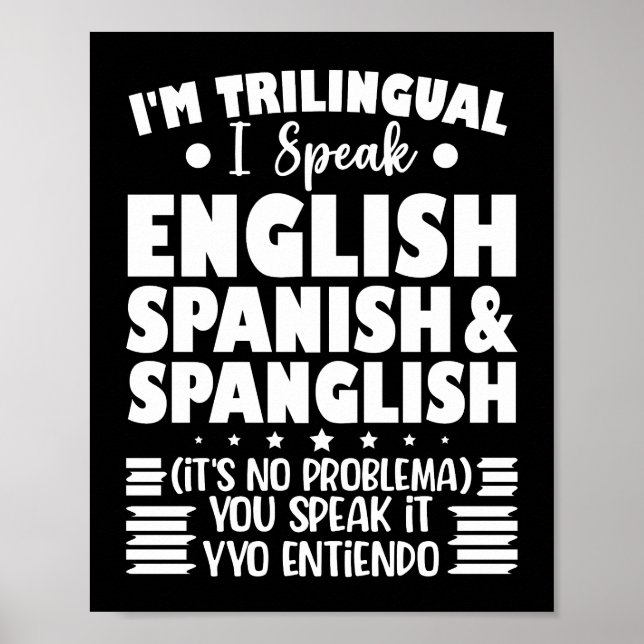 Póster Soy trilingüe Hablo inglés español y español (Frente)