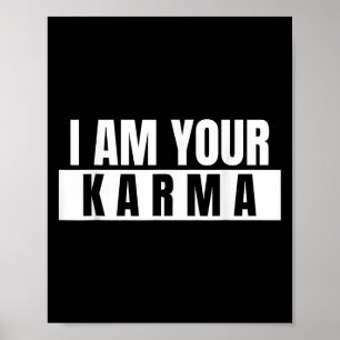 Póster Soy tu Karma - Cita divertida en Guay diciendo