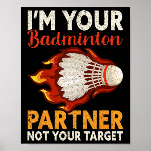 Póster Soy tu socio de Badminton, no tu cómico objetivo B