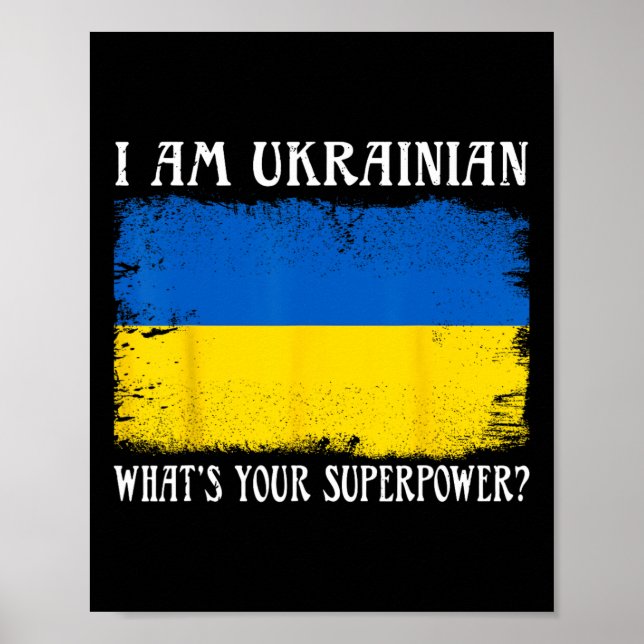 Póster Soy ucraniano ¿Cuál es tu superpoder Bandera ucran (Frente)