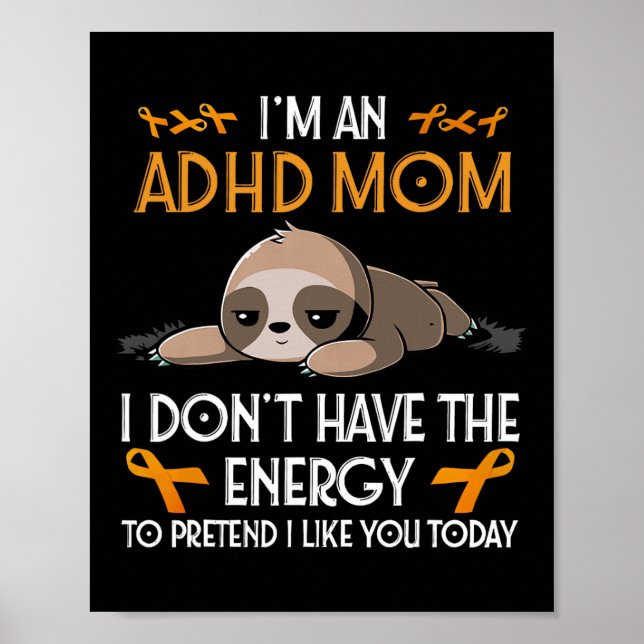Póster Soy un Adhd Mom Awareness Naranja Ribbon Sloth Adh (Frente)