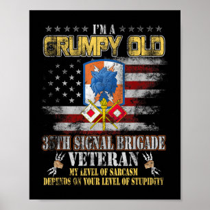 Póster Soy Un Antiguo Y Gruñón De La Brigada 35 Veterano