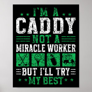 Póster Soy un Caddy, no un laborista laborista, trabajo d