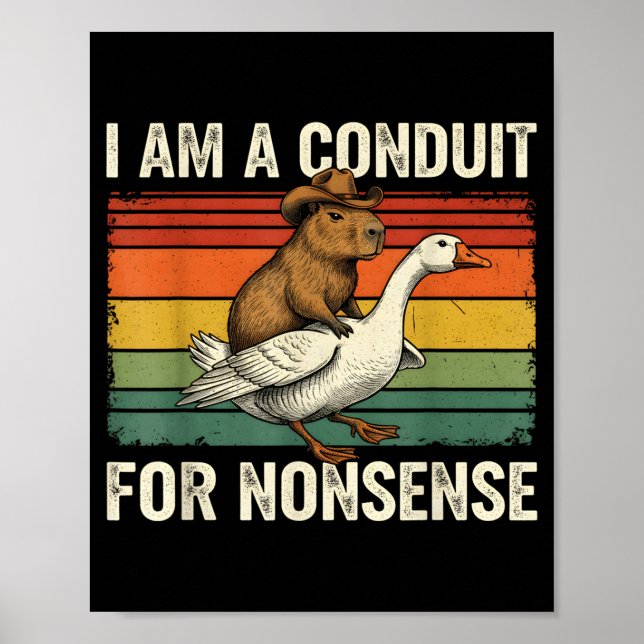 Póster Soy un conducto para tonterías divertido Capybara  (Frente)