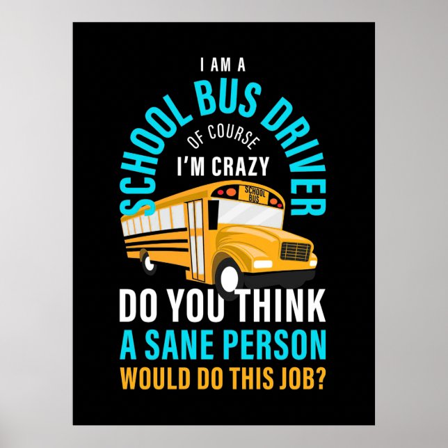 Póster Soy Un Conductor De Autobús Escolar (Frente)
