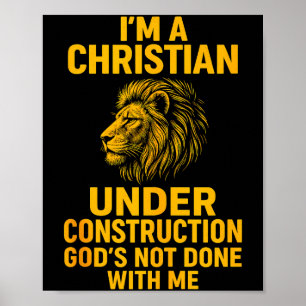 Póster Soy un cristiano en construcción, Dios no ha termi