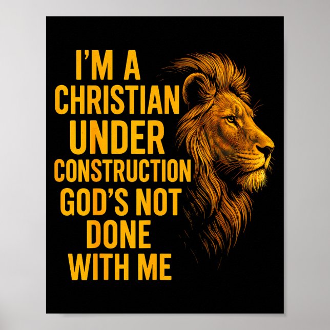 Póster Soy un cristiano en construcción, Dios no ha termi (Frente)