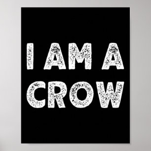 Póster Soy un Crow Halloween Soy un Simple Costume Fácil