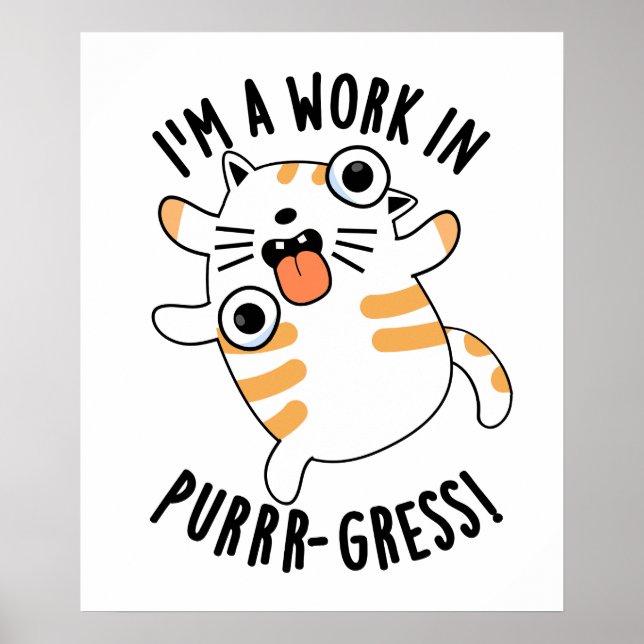 Póster Soy un gato divertido de Purrr-gress (Frente)