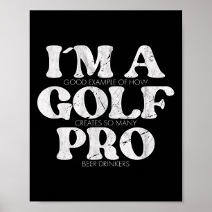 Póster Soy un Golf Pro Golf Cita divertida Mens Golf