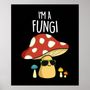 Póster Soy un hongos hongos hongos hongos Pun Dark BG