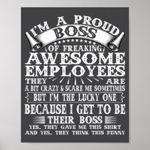 Póster Soy un jefe orgulloso de empleados increíbles
