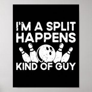 Póster Soy un jugador de bowling sobre chicos de Split - 