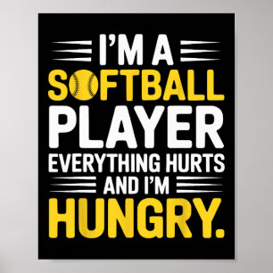 Póster Soy un jugador débil, todo duele y tengo hambre