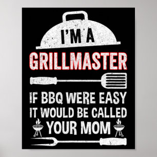 Póster Soy un maestro de parrilladas si Bbq fuera un parr