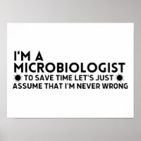 Soy un microbiólogo para ahorrar tiempo, asumamos.