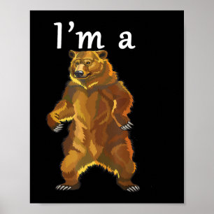 Póster Soy un Oso Grizzly y Osos Marrones