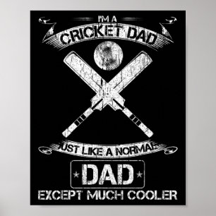 Póster Soy un papá de críquet igual que un papá normal ex