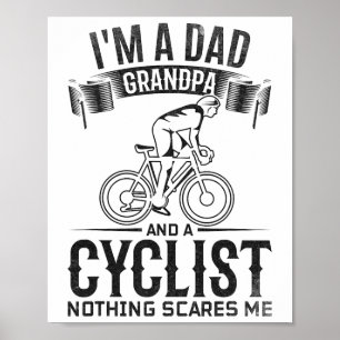 Póster Soy un papá, un abuelo y un ciclista. Nada me asus