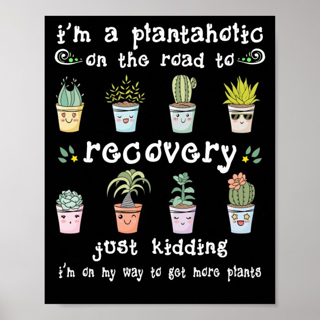 Póster Soy un Plantaholic En El Camino A La Recuperación (Frente)