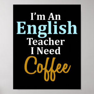 Póster Soy un profesor de inglés que necesito una escuela
