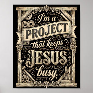 Póster Soy un proyecto que mantiene ocupado a Jesús Fe vi