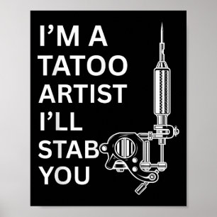 Póster Soy un regalo divertido para artistas de tatuajes
