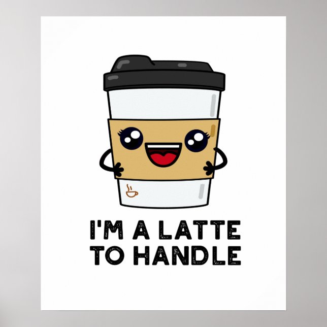 Póster Soy un tardío en manejar un café con leche (Frente)