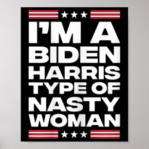 Póster Soy un tipo de mujer desagradable Biden Harris