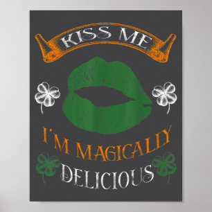 Póster Soy una camiseta mágicamente deliciosa de trébol d