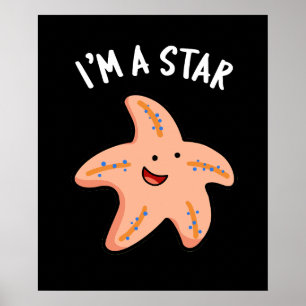 Póster Soy una estrella divertida Starfish Pun Dark BG