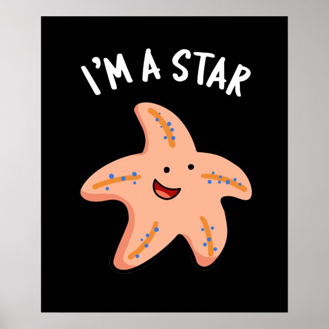 Póster Soy una estrella divertida Starfish Pun Dark BG (Frente)
