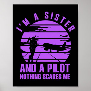 Póster Soy una hermana y un piloto nada me asusta