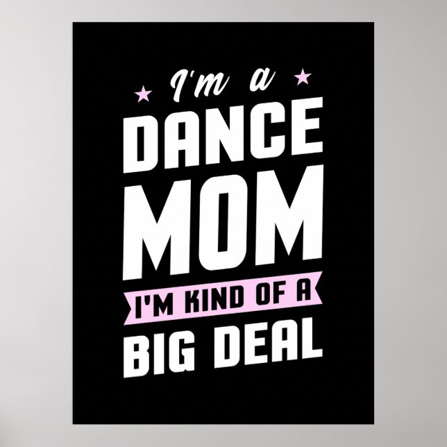 Póster Soy Una Madre De Baile Y Un Gran Trato (Frente)