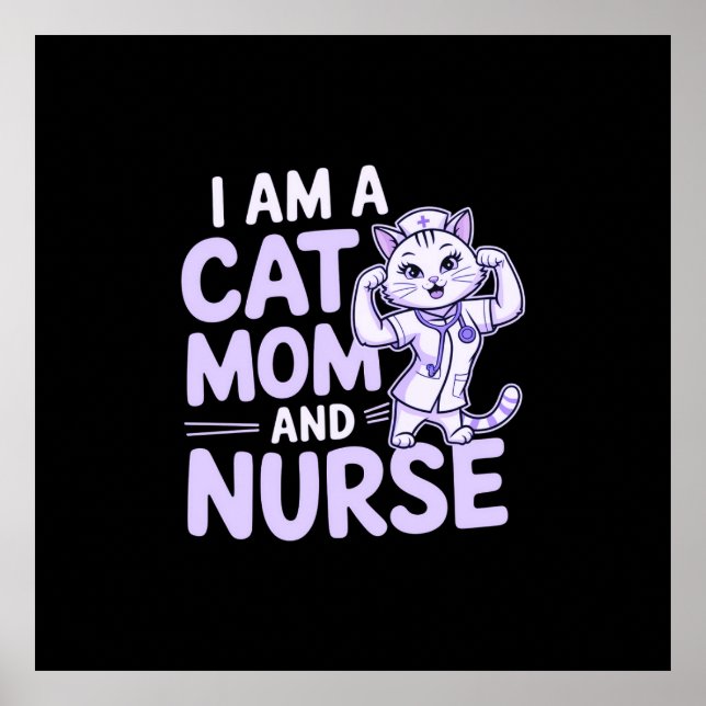 Póster "Soy una mamá gata y una enfermera: diseño para lo (Frente)