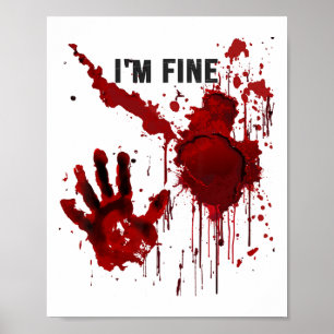 Póster Soy una mancha de sangre fina y sangrienta manchad