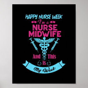 Póster Soy Una Partera De Enfermería Esta Es Mi Semana En