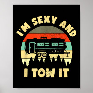 Póster Soy Y y lo remolco, caravana de camping RV remolqu