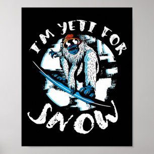 Póster Soy Yeti por la nieve Pie Grande Sasquatch Snowboa