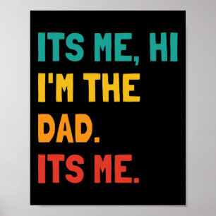 Póster Soy Yo Hola I &# m El papá es mi papá Funny Fa