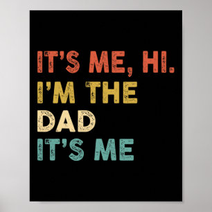 Póster Soy yo hola soy el papá es mi divertido humor vint