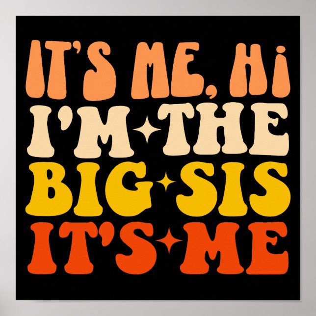 Póster Soy yo, hola, soy la gran hermana. (Frente)
