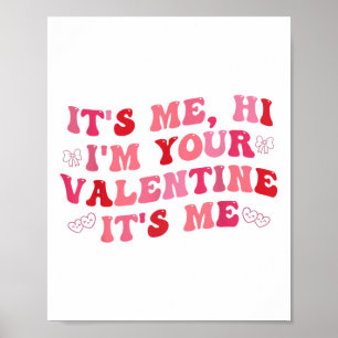 Póster Soy Yo Hola, Tu San Valentín Me Es Divertido Valen