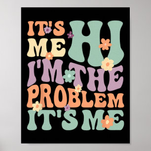 Póster Soy yo, soy el problema, soy yo 1