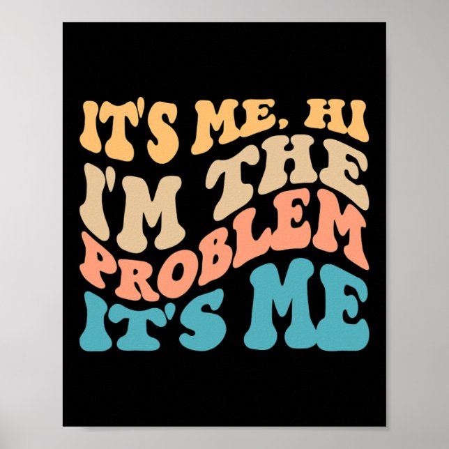 Póster Soy yo, soy el problema, soy yo 4 (Frente)