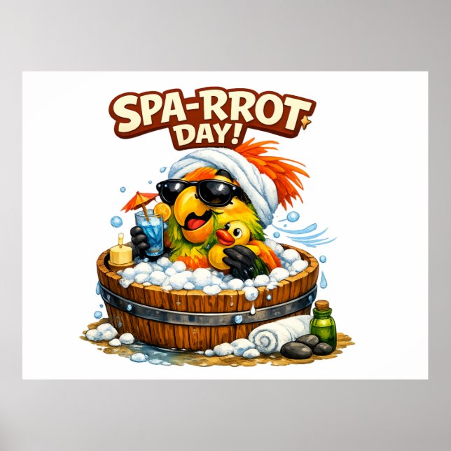 Póster Spa-rrrot Day Funny Parrot Spa Relax Design (Frente)