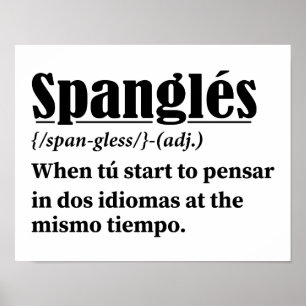 Póster Spanglés Funny Definition Bilingual
