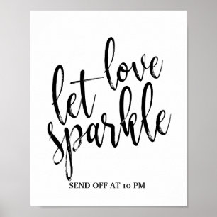 Póster Sparkler Desactivar Rótulo blanco y negro 8x10